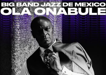 Ola Onabulé y la Big Band Jazz de México darán concierto en El Cantoral