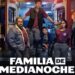 “Familia de Medianoche”