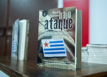“Bajo ataque – El Foro de São Paulo, pasado olvidado, presente manipulado”, de Raúl Vallarino