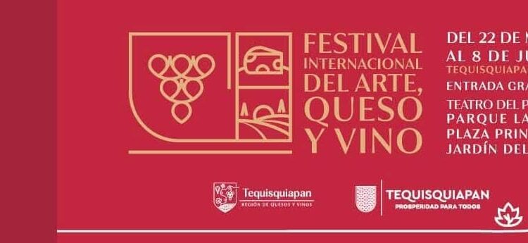 Feria Internacional del Arte, Queso y Vino 2025 en Tequisquiapan