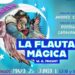 La flauta mágica, ópera para niños: dónde y cuándo verla en CDMX