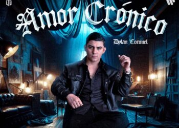 Dylan Coronel lanza “amor crónico”, una canción que conecta con la fuerza del sentimiento