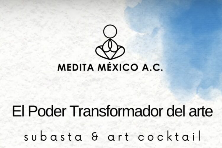 Fundación Medita México alista subasta con causa «El poder transformador del arte»