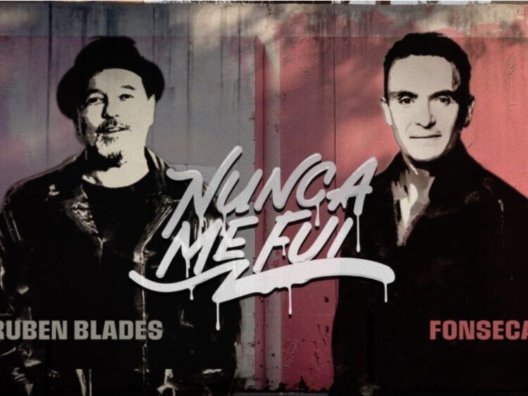Fonseca estrena el videoclip oficial de su éxito “Nunca Me Fui” junto a Rubén Blades