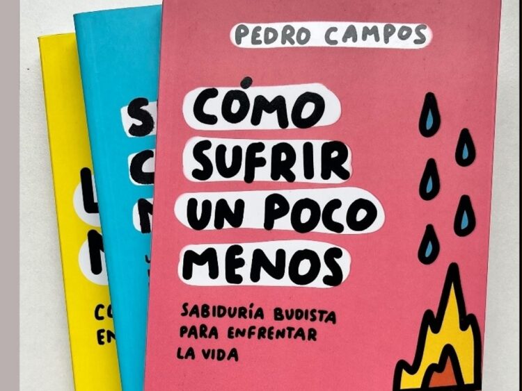 Portada del libro Cómo sufrir un poco menos de Pedro Campos, guía de sabiduría budista para transformar el sufrimiento en compasión.