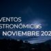 Eventos astronómicos de noviembre 2025 | AMEXI/FOTO: UNAM Global