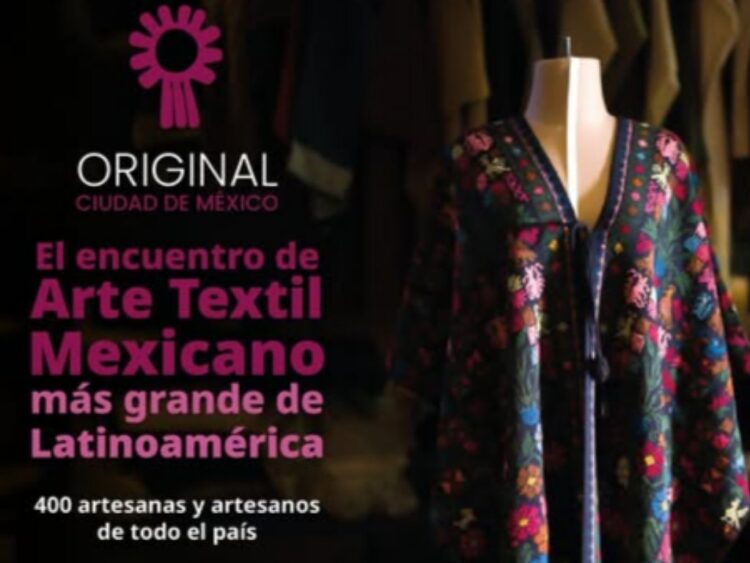 Cartel publicitario de Original 2025, Encuentro de Arte Textil Mexicano en Ciudad de México, con colores y motivos tradicionales.