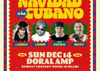“Navidad a lo Cubano” reunirá a El Chulo, L Kimii, Dale Pututi y Nesty en el Doral Amphitheater