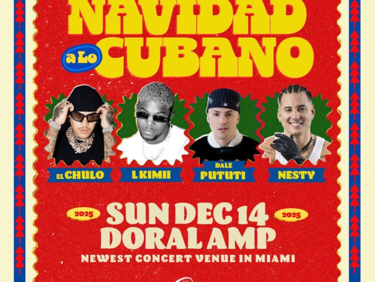 “Navidad a lo Cubano” reunirá a El Chulo, L Kimii, Dale Pututi y Nesty en el Doral Amphitheater