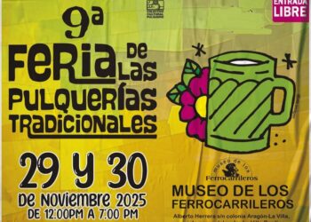 Cartel de la 9ª Feria de las Pulquerías Tradicionales en el Museo de los Ferrocarrileros con fechas, programa musical y actividades culturales.