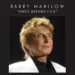Barry Manilow revela que tiene cáncer y pospone conciertos de 2026 | AMEXI/FOTO: IG @barrimanilowofficial