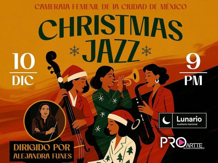Cartel oficial del concierto “Christmas Jazz” de la Camerata Femenil dirigido por Alejandra Funez en el Lunario del Auditorio Nacional.