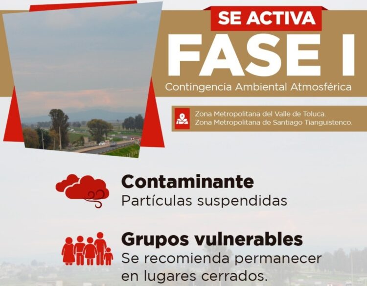 Activan Fase I de contingencia ambiental en el Valle de Toluca y Santiago Tianguistenco