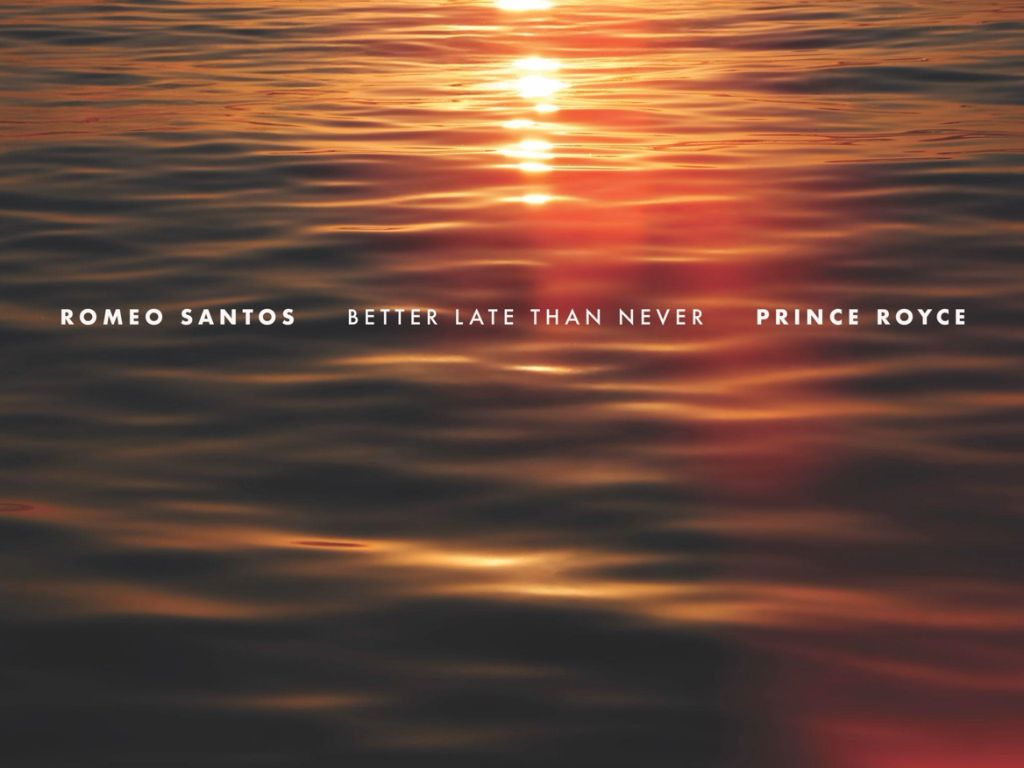 Unión de monarquías: Romeo Santos y Prince Royce lanzan “Better Late Than Never”