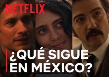 Netflix revela las series y películas mexicanas que estrenará en 2026