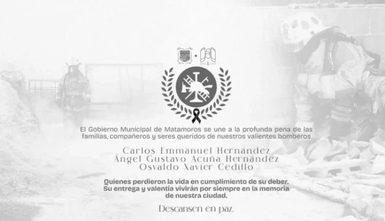 Tres bomberos mueren atrapados en incendio de maquiladora en Matamoros