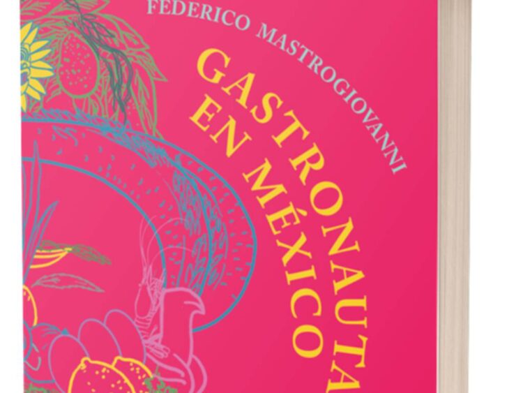 “Gastronauta en México”: Federico Mastrogiovanni narra la resistencia desde la cocina