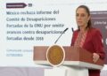 Claudia Sheinbaum rechaza informe de expertos de la ONU sobre desaparición forzada. AMEXI Foto captura de video