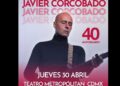 Javier Corcobado celebra 40 años de carrera con disco y concierto