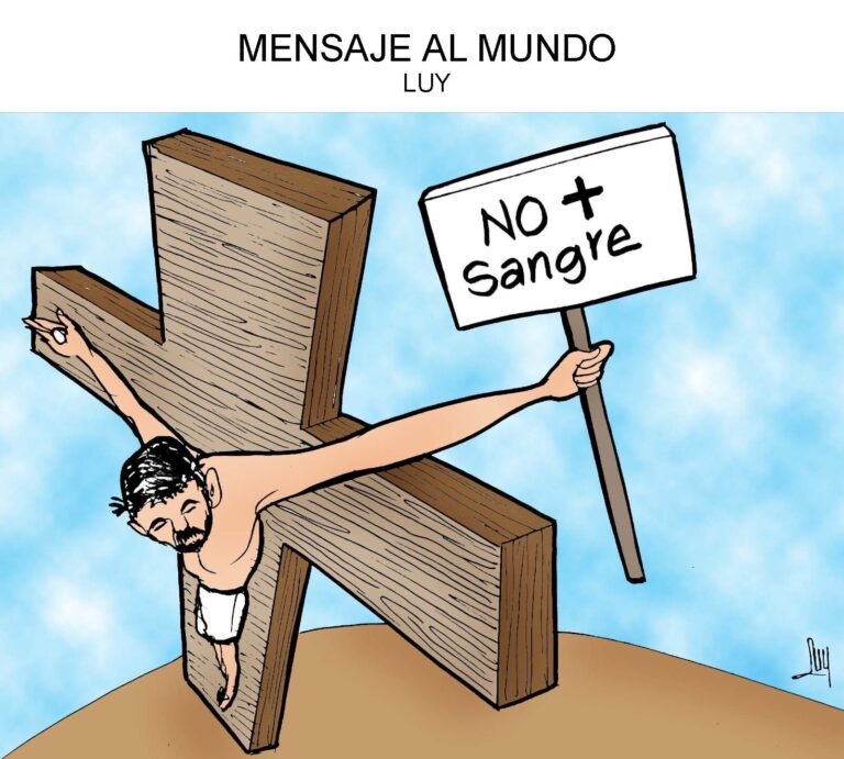Cartón de Luy: No más sangre, mensaje al mundo