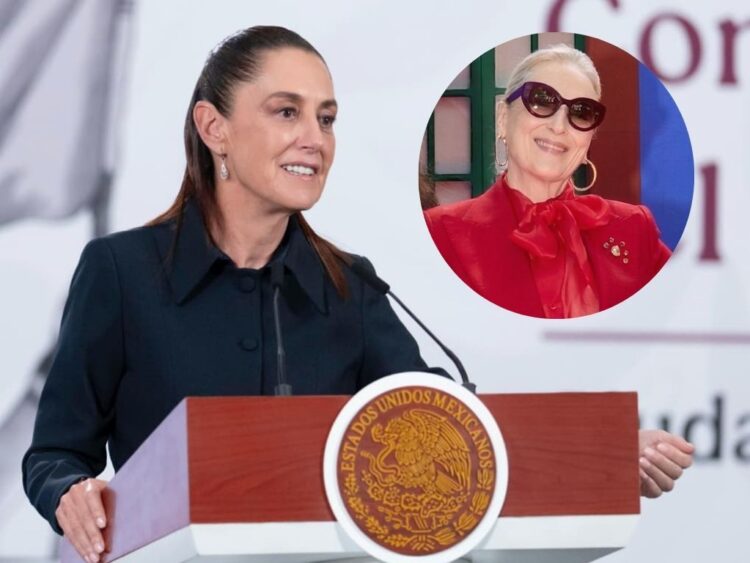 Reconoce Sheinbaum elogios de Meryl Streep