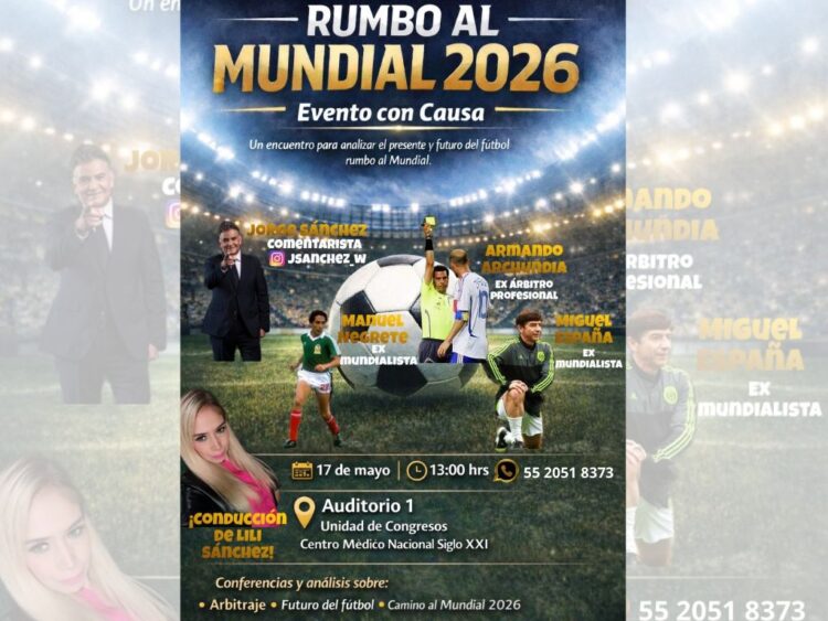 Figuras del fútbol mexicano, especialistas y celebridades participan en el evento “Rumbo al Mundial 2026” en el Centro Médico Nacional Siglo XXI.