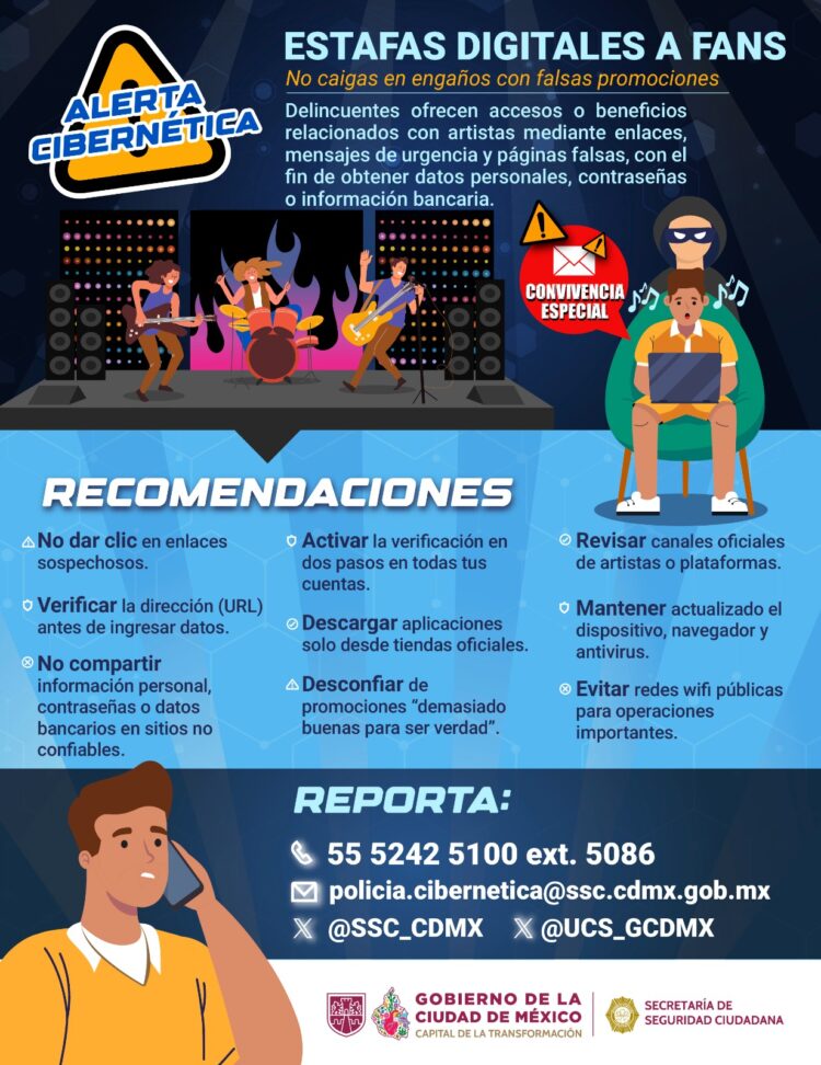 La Policía Cibernética de la Ciudad de México (CDMX) alerta a los fans de artistas y grupos musicales sobre estafas digitales.