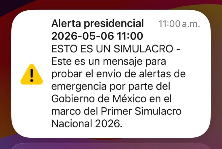 Cambia en celulares “Alerta presidencial” por “Alerta máxima” en simulacro 2026