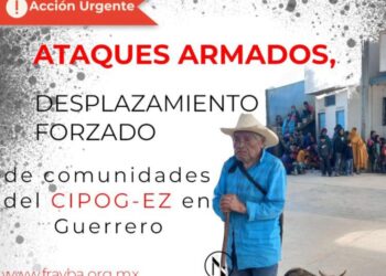 Breves de los Estados 12 de mayo. Denuncia de ataques contra pueblos indígenas en Guerrero.