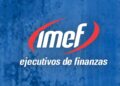 IMEF recorta crecimiento y prevé mayor inflación para México en 2026