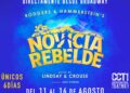 “La Novicia Rebelde” llegará a CDMX con una nueva producción internacional