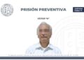 Caso Víctor Rodríguez Padilla. Dictan prisión preventiva justificada.
