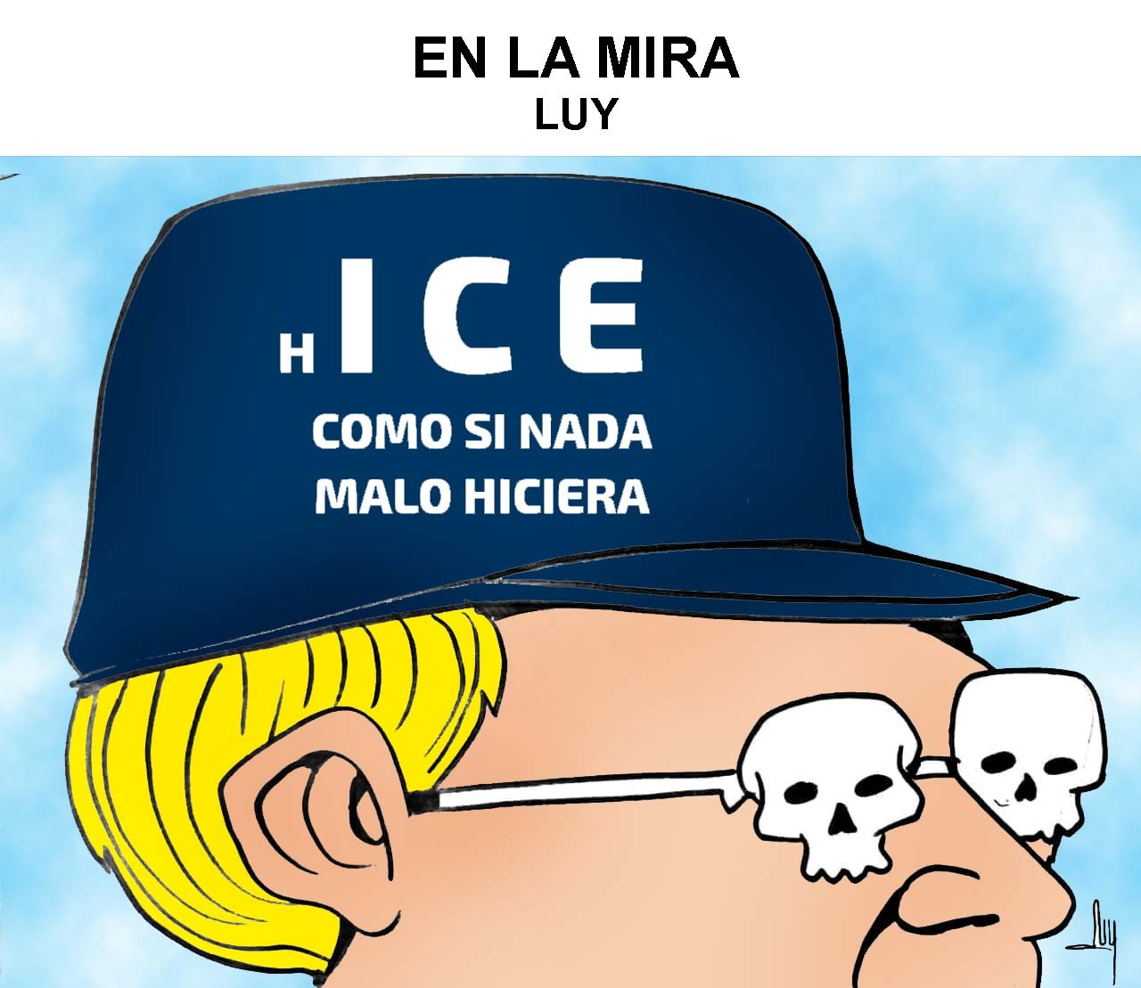 En la mira, LUY