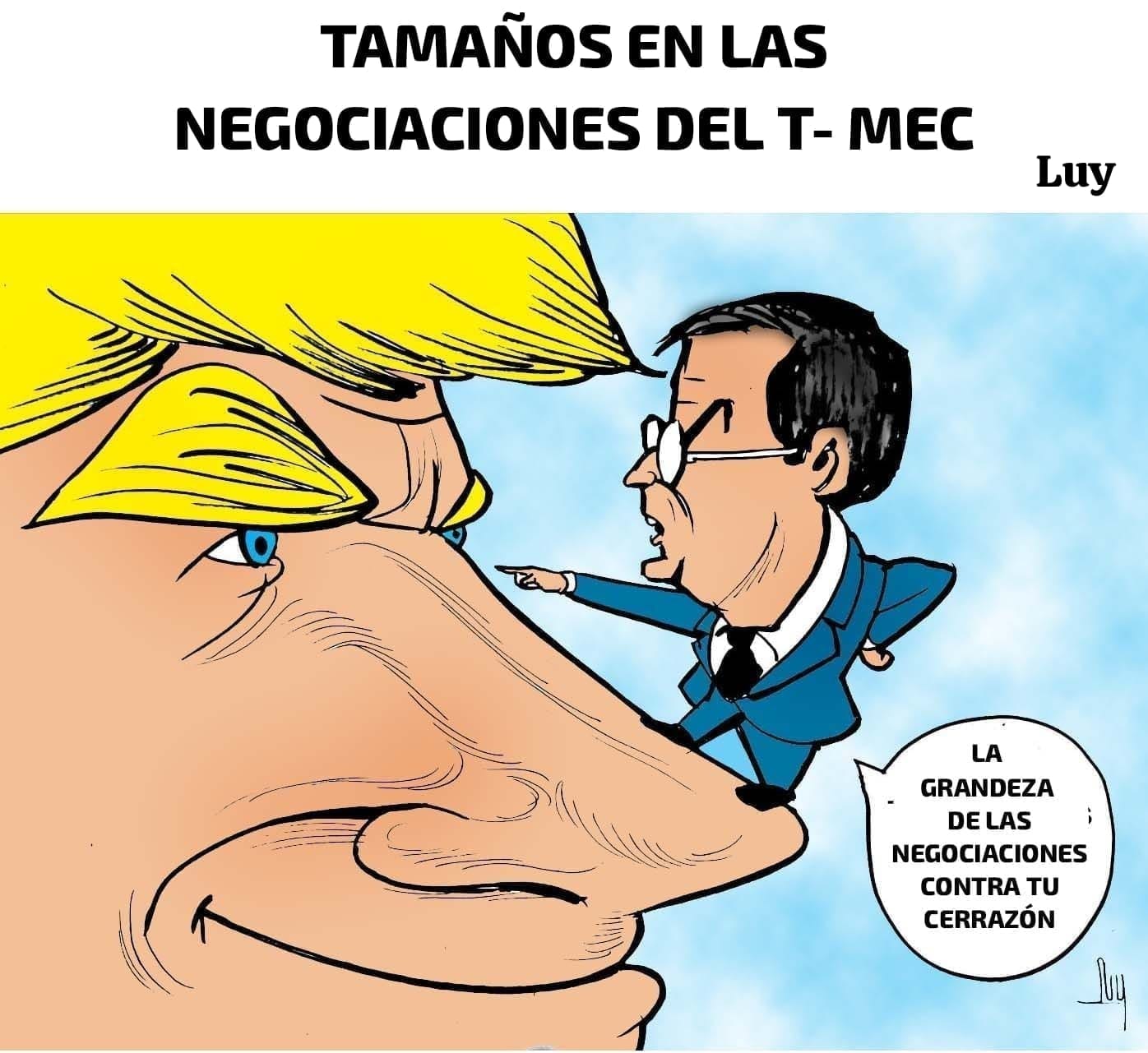 Tamaños en las negociaciones del T-Mec, LUY
