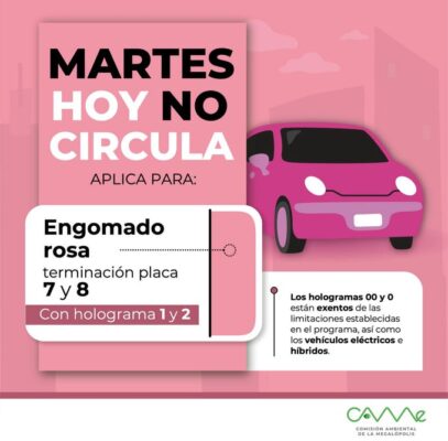 Hoy No Circula para los automóviles con engomado rosa y terminación de placa 7 y 8.