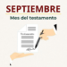 Septiembre, mes del testamento: SEGOB llama a proteger el patrimonio familiar