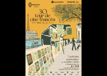 Cartel promocional de la edición 30 del Tour de Cine Francés, que reunirá siete estrenos y una retrospectiva de películas presentadas durante la historia del festival en México.