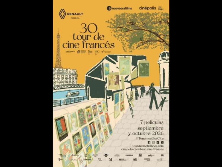 Cartel promocional de la edición 30 del Tour de Cine Francés, que reunirá siete estrenos y una retrospectiva de películas presentadas durante la historia del festival en México.