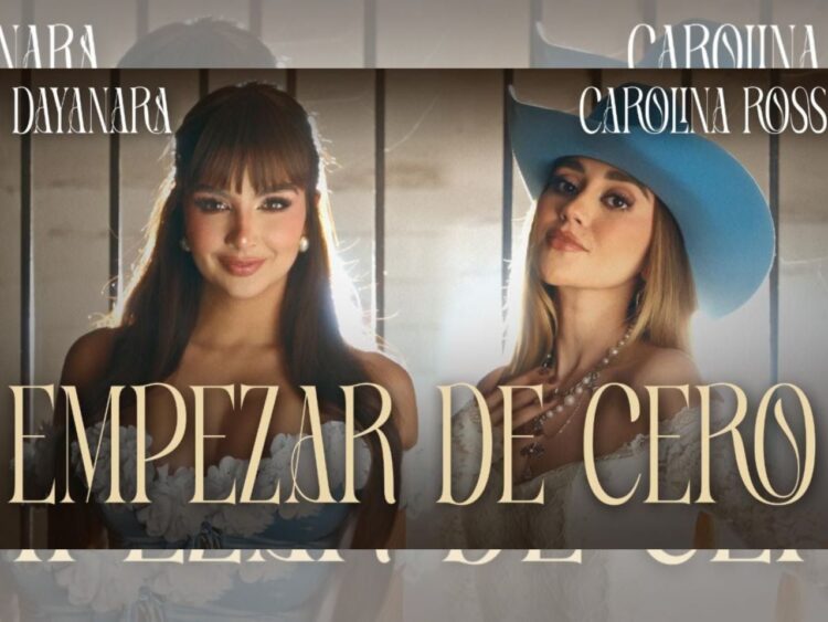 Dayanara y Carolina Ross unen sus voces en "Empezar de Cero", una canción que celebra el amor, la esperanza y los nuevos comienzos.
