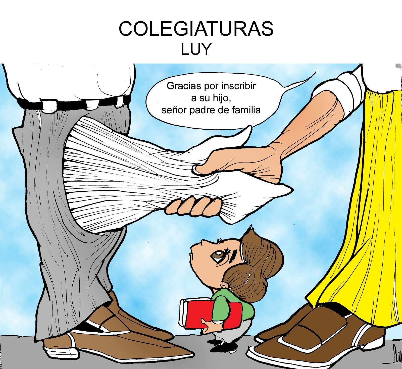 Colegiaturas, LUY