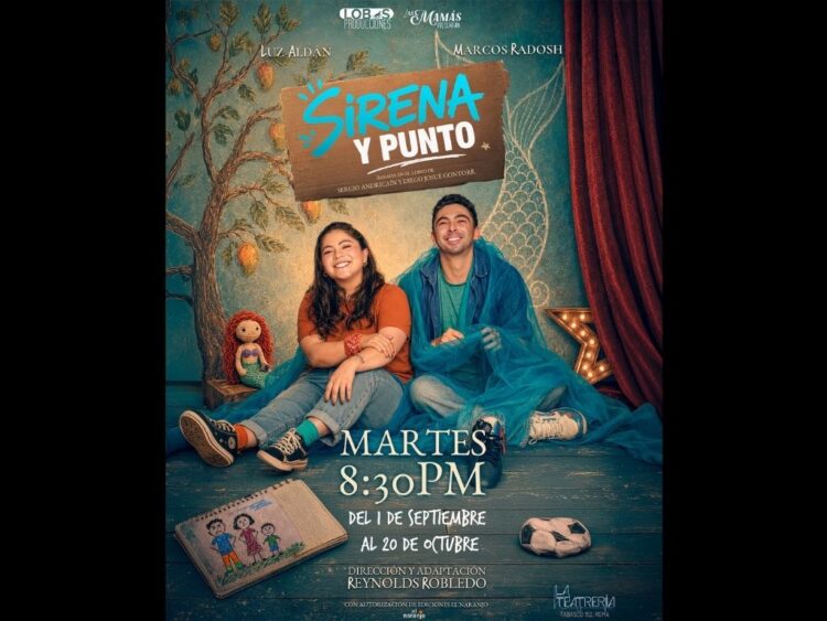 Luz Aldán y Marcos Radosh protagonizan Sirena y punto