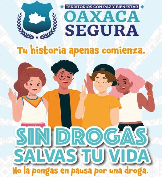 Trasladan campaña “Sin drogas salvas tu vida” a municipios en Oaxaca