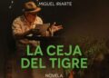 Portada o presentación de la novela “La ceja del tigre”, de Miguel Iriarte, obra inspirada en la infancia y la memoria del Caribe colombiano.