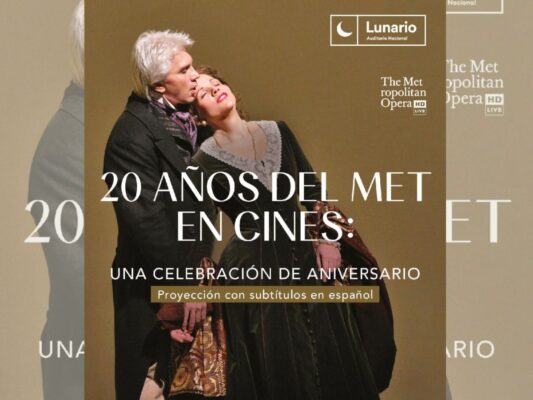 Proyección especial de “El Met en Cines” en el Lunario del Auditorio Nacional para celebrar 20 años de transmisiones de la Metropolitan Opera de Nueva York.
