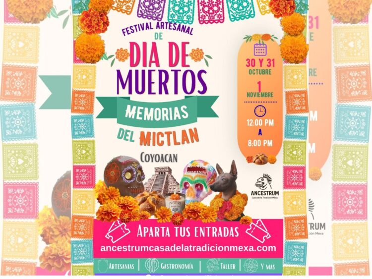 Festival Artesanal de Día de Muertos “Memorias del Mictlán” en Coyoacán, con artesanías, gastronomía y actividades familiares.