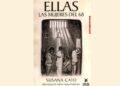 Portada del libro Ellas, las mujeres del 68, de Susana Cato