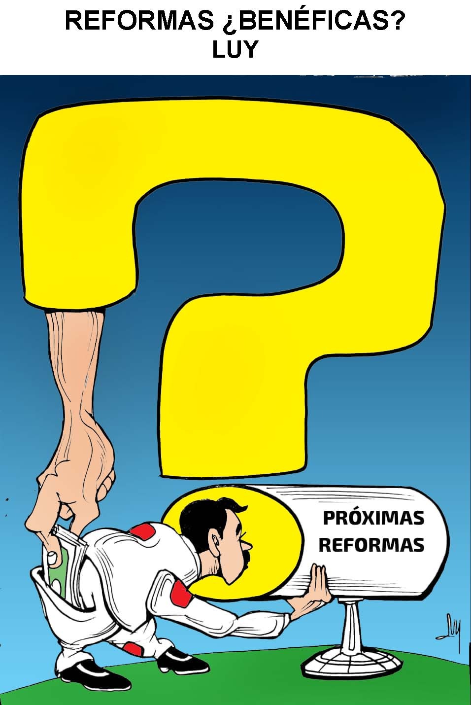 Reformas benéficas, LUY