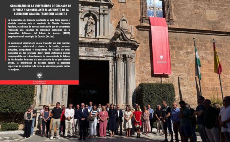 Minuto de silencio en la Universidad de Granada por el asesinato de Claudia Tacoronte, en México.
