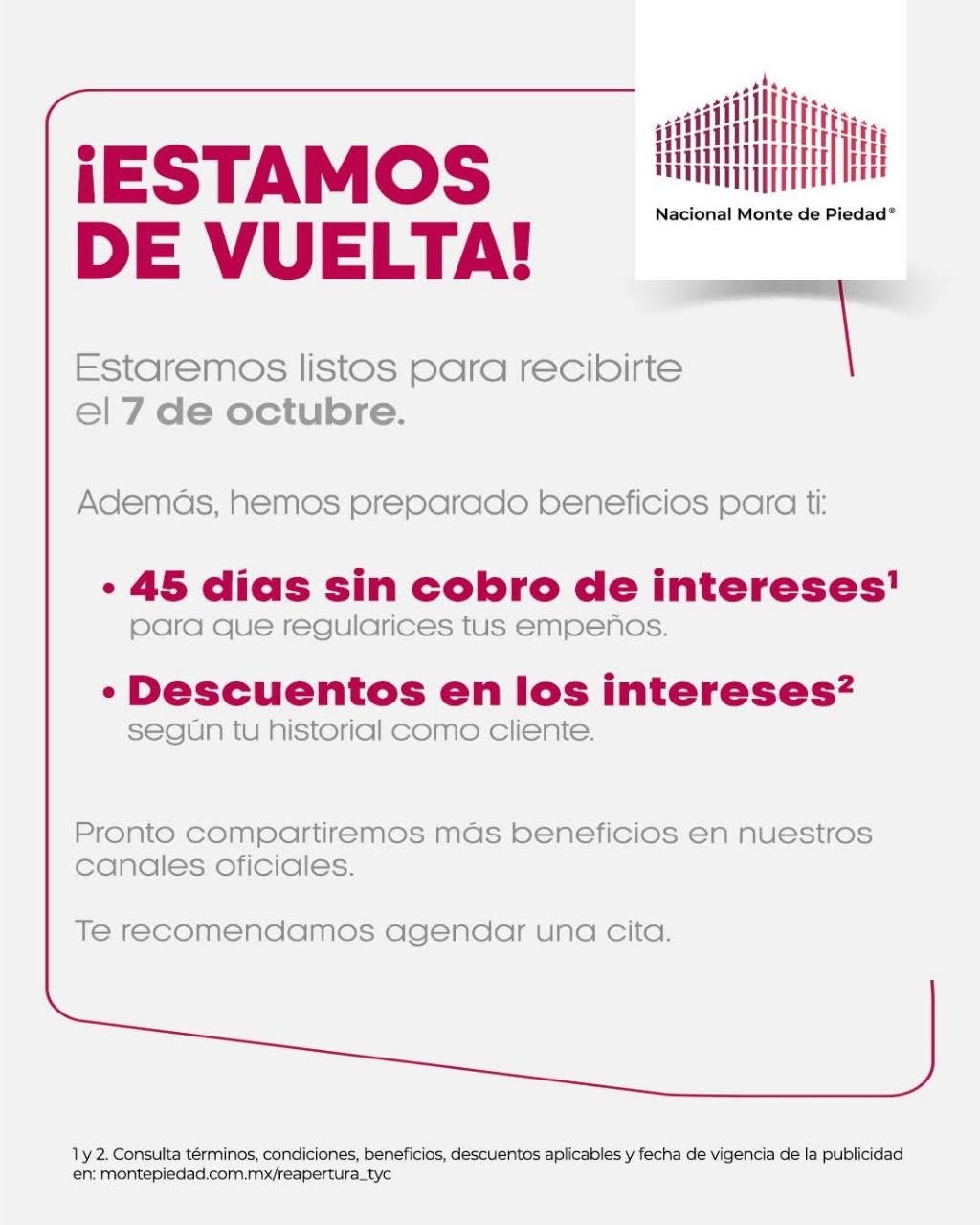 La administración del Nacional Monte de Piedad, anunció una serie de beneficios, para los primeros meses de reapertura del Nacional Monte de Piedad