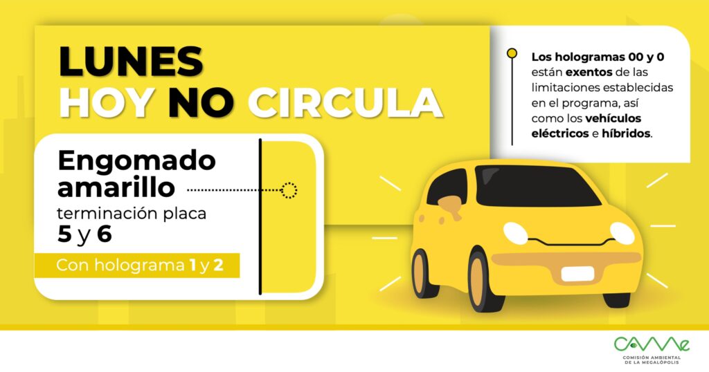Hoy No Circula lunes 12 de octubre: engomado amarillo y placas 5-6 no circulan. AMEXI/Foto: @CAMegalopolis